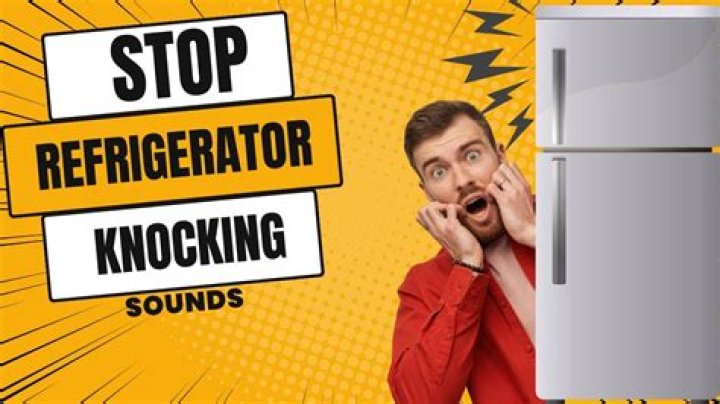 Refrigerator Knocking - How To Discuss